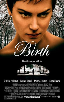 Birth – Amintiri readuse la viaţă